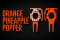 Custom Orange Pineapple Popper